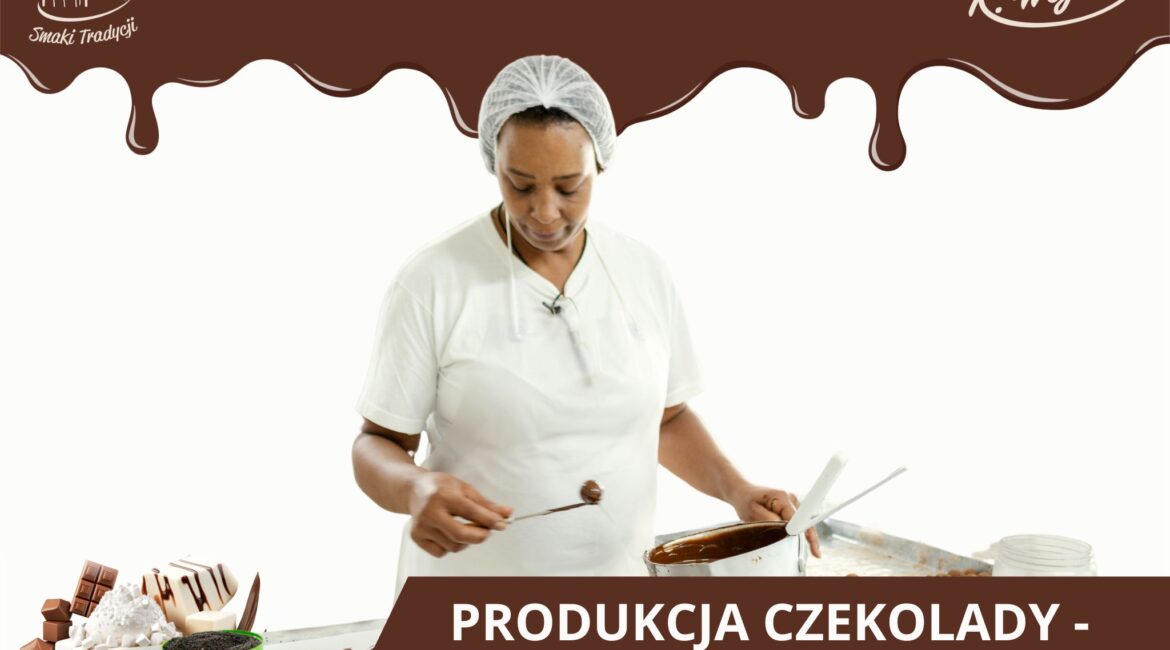 produkcja czekolady