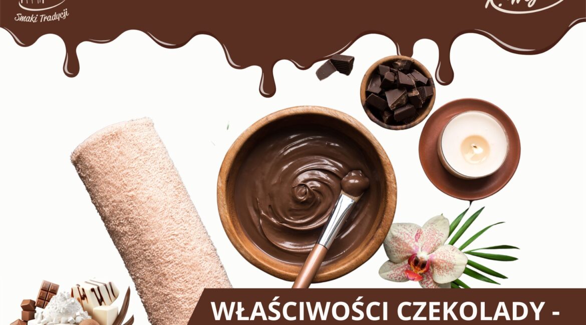 właściwości czekolady